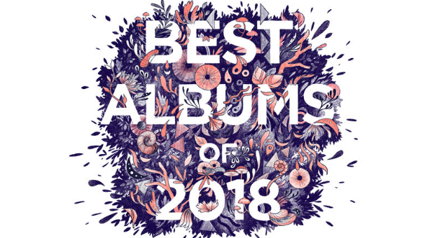 8 Top Albums of 2018 So Far