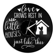 Love Grows Best In Little Houses Just Like This Wall Clock
