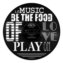 if Music be the Food Vinyl Wall Art