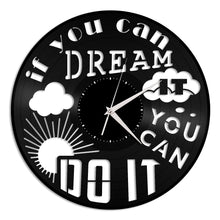 If You Can Dream You Can Do It Vinyl Wall Clock
