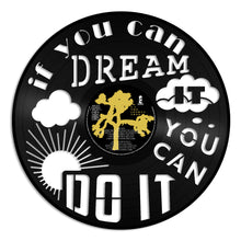 If You Can Dream You Can Do It Vinyl Wall Art